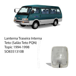 Lanterna Interna Traseira Teto da Topic (Salão Pequeno)